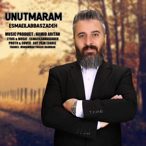 اسماعیل عباس زاده اونوتمارام